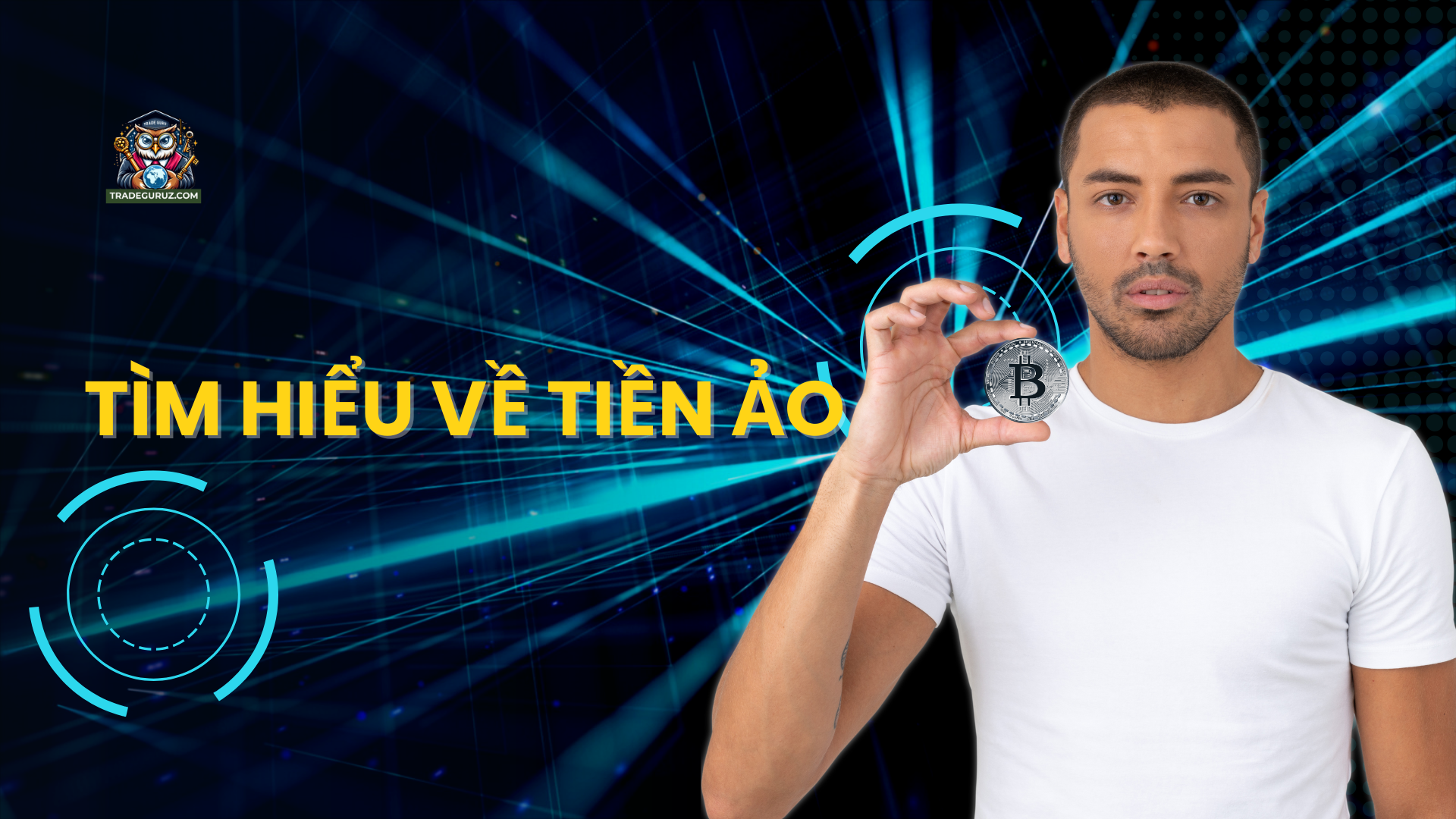 Tìm hiểu các thông tin về tiền ảo cho người mới 